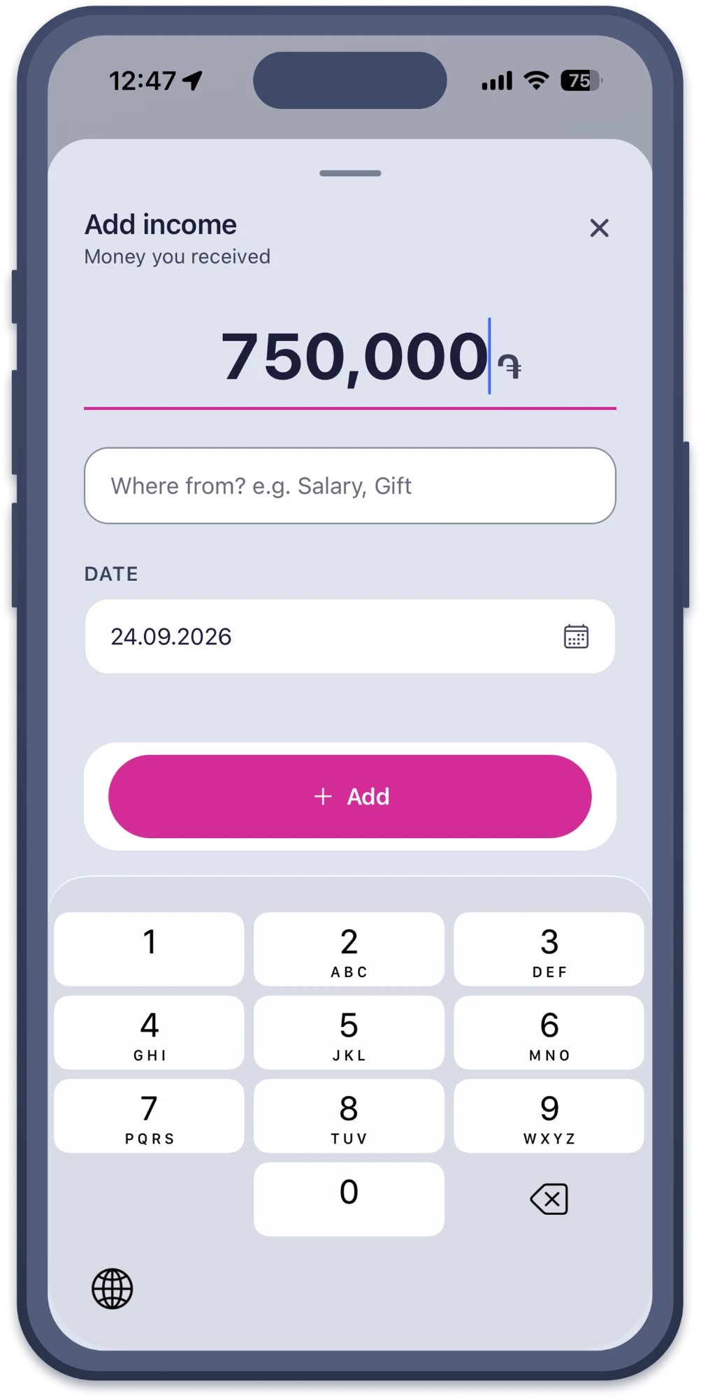 Add income: 750,000 dram typed in, a field for where it came from, and the date